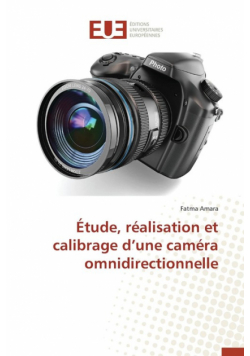 Étude, réalisation et calibrage d une caméra omnidirectionnelle
