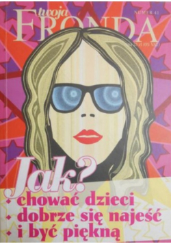 Jak chować dzieci dobrze się najeść i być piękną