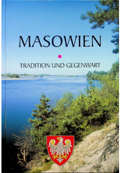 Masowien tradition und gegenwart