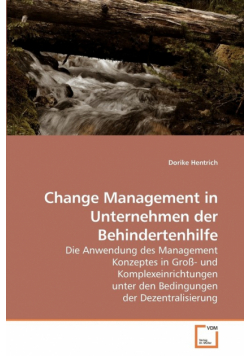 Change Management in Unternehmen der Behindertenhilfe