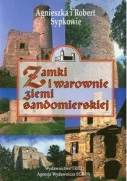 Zamki i warownie ziemi sandomierskiej