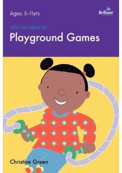 100+ Fun Ideas for Playground Games
