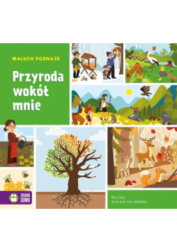 Maluch poznaje Przyroda wokół mnie