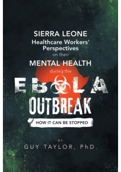 Sierra Leone Healthcare Workers' Perspectives on Their Mental Health During the Ebola Outbreak