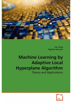 Machine Learning by Adaptive Local Hyperplane Algorithm