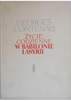 Życie codzienne w Babilonie i Asyrii