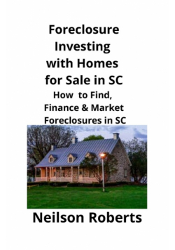 Foreclosure Investing  with Homes for Sale in SC