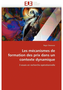 Les mécanismes de formation des prix dans un contexte dynamique