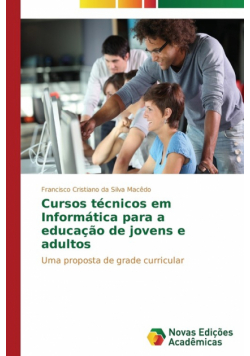 Cursos técnicos em Informática para a educação de jovens e adultos