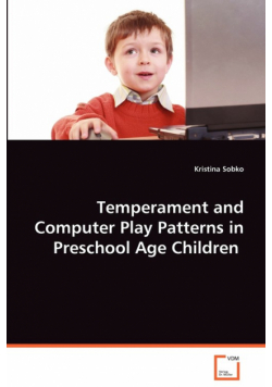 Temperament and Computer Play Patterns in Preschool Age Children
