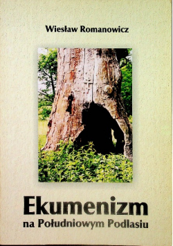 Ekumenizm na południowym podlasiu