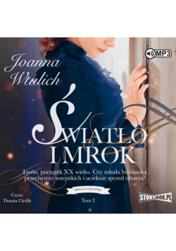 Trylogia lwowska T.2 Światło i mrok audiobook