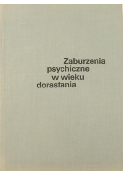 Zaburzenia psychiczne w wieku dorastania