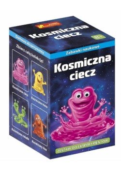 Zabawki naukowe - Kosmiczna ciecz