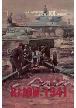 Największe Bitwy XX wieku Kijów 1941