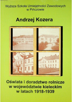 Oświata i doradztwo rolnicze w województwie kieleckim w latach 1918 - 1939