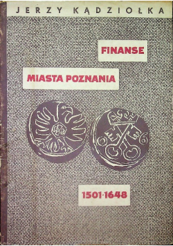 Finanse miasta Poznania 1501 1648