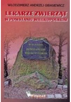 Lekarze zwierząt w Powstaniu Wielkopolskim