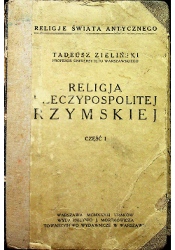 Religja Rzeczypospolitej Rzymskiej część I 1933 r.