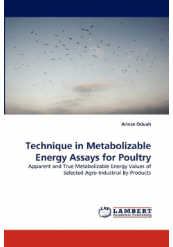 Technique in Metabolizable Energy Assays for Poultry
