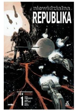 Niewidzialna Republika T.1