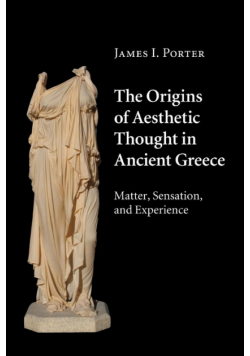 The Origins of Aesthetic Thought in Ancient Greece