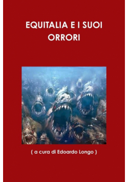 Equitalia E I Suoi Orrori