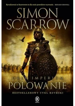 Orły imperium 3. Polowanie