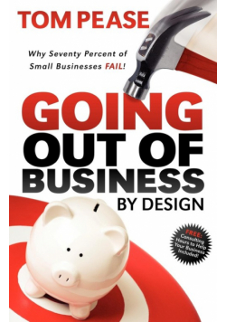 Going Out of Business by Design