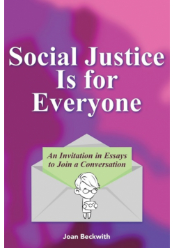 Social Justice Is for Everyone
