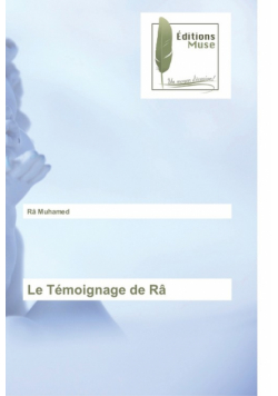 Le Témoignage de Râ