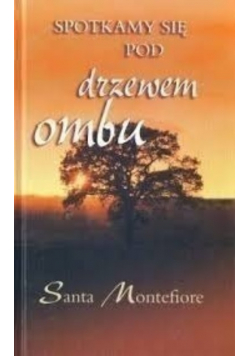 Spotykamy się pod drzewem ombu