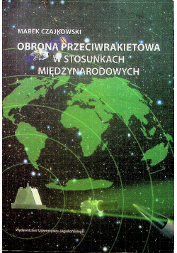 Obrona przeciwrakietowa w stosunkach międzynarodowych
