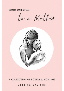 From One Mom to a Mother
