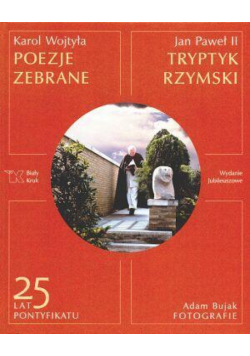 Poezje zebrane. Tryptyk rzymski