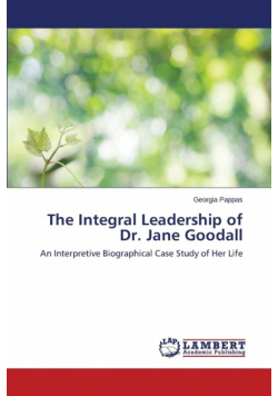 The Integral Leadership of Dr. Jane Goodall