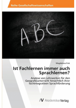 Ist Fachlernen immer auch Sprachlernen?