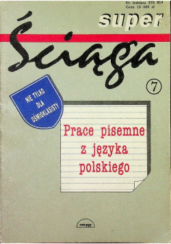 Super ściąga prace pisemne z języka polskiego
