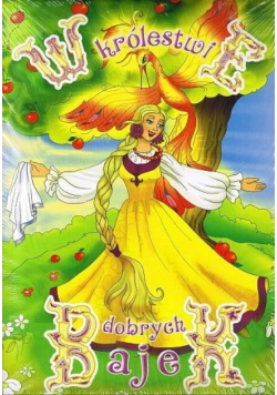 W królestwie dobrych bajek