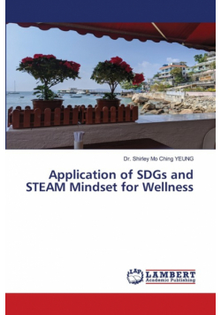 Application of SDGs and STEAM Mindset for Wellness