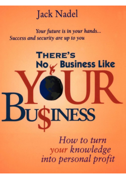 There's No Business Like Your Bu$iness