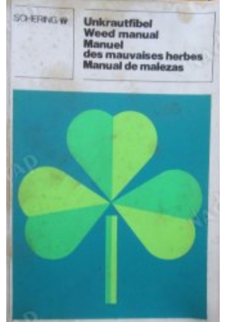 Unkrautfibel weed manual manuel des mauvaises herbes Manual de malezas