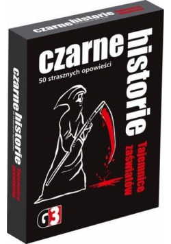 Czarne historie - Tajemnice Zaświatów G3