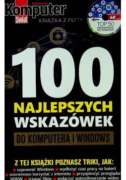Komputer Świat 100 najlepszych wskazówek do komputera i windows z CD