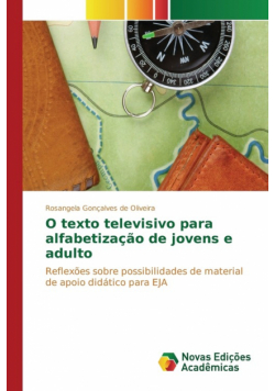 O texto televisivo para alfabetização de jovens e adulto