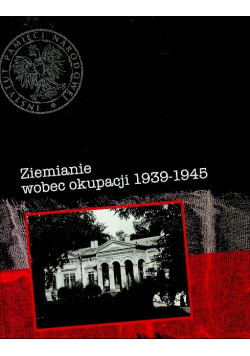 Ziemianie wobec okupacji 1939 1945
