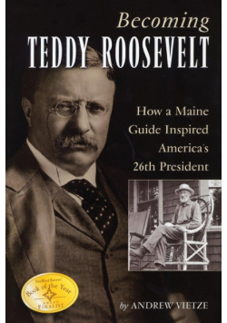 Becoming Teddy Roosevelt