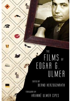 The Films of Edgar G. Ulmer
