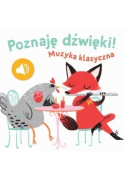 Poznaję dźwięki - Muzyka klasyczna