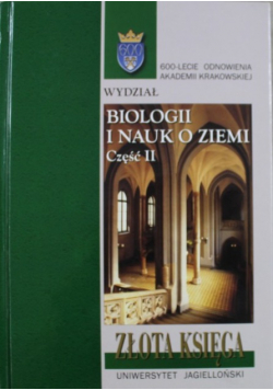 Złota księga wydziału biologii i nauk o ziemi część II